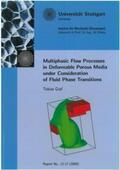 Graf / Ehlers |  Multiphasic Flow Processes in Deformable Porous Media under Consideration of Fluid Phase Transitions | Buch |  Sack Fachmedien
