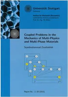 Zinatbakhsh / Ehlers |  Coupled Problems in the Mechanics of Multi-Physics and Multi-Phase Materials | Buch |  Sack Fachmedien