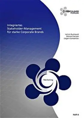 Burkhardt / Franzen / Kumbartzki |  Integriertes Stakeholder-Management für starke Corporate Brands | Buch |  Sack Fachmedien