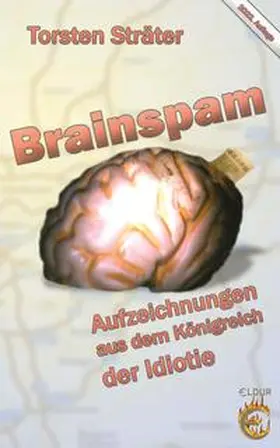 Sträter |  Brainspam | Buch |  Sack Fachmedien