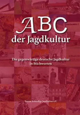 Baldus / Harling / Stahmann |  ABC der Jagdkultur | Buch |  Sack Fachmedien