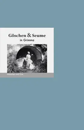 Fischer |  Göschen und Seume in Grimma | Buch |  Sack Fachmedien