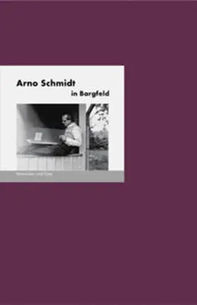 Fischer |  Arno Schmidt in Bargfeld | Buch |  Sack Fachmedien