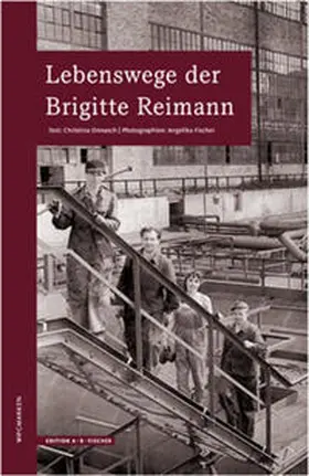 Onnasch / Fischer |  Lebenswege der Brigitte Reimann | Buch |  Sack Fachmedien