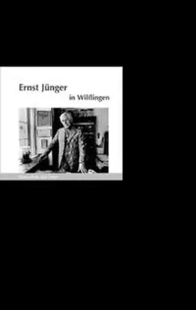 Fischer |  Ernst Jünger in Wilflingen | Buch |  Sack Fachmedien