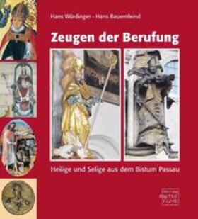 Würdinger / Bauernfeind | Zeugen der Berufung | Buch | 978-3-937438-75-7 | sack.de