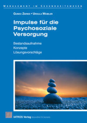 Zieres / Weibler | Impulse für die Psychosoziale Versorgung | Buch | 978-3-937439-73-0 | sack.de