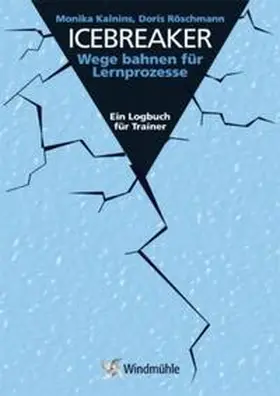 Kalnins / Röschmann |  Icebreaker | Buch |  Sack Fachmedien
