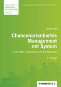Witt / Crisand / Raab |  Chancenorientiertes Management in der Praxis | Buch |  Sack Fachmedien