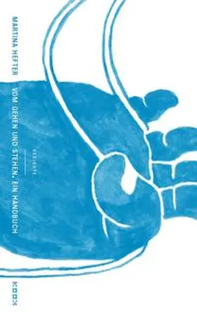 Hefter |  Vom Gehen und Stehen. Ein Handbuch | Buch |  Sack Fachmedien