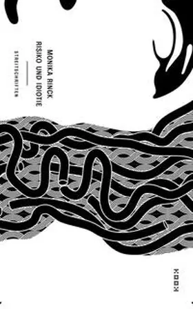 Rinck |  Risiko und Idiotie | Buch |  Sack Fachmedien