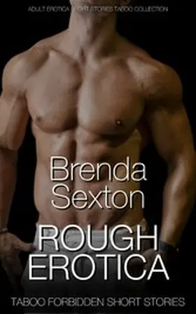 Sexton |  Rough Erotica | eBook | Sack Fachmedien