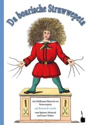 Hoffmann |  Struwwelpeter - bairisch | Buch |  Sack Fachmedien