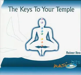 Ihra |  The Keys To Your Temple | Sonstiges |  Sack Fachmedien