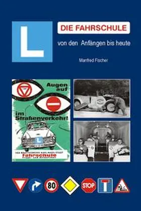 Fischer |  Die Fahrschule | Buch |  Sack Fachmedien