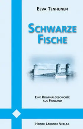 Tenhunen |  Schwarze Fische | Buch |  Sack Fachmedien
