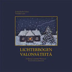 Kuehn-Velten |  Lichterbögen · Valonsäteitä | Buch |  Sack Fachmedien