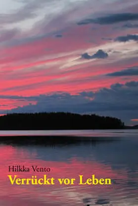 Vento |  Verrückt vor Leben | Buch |  Sack Fachmedien