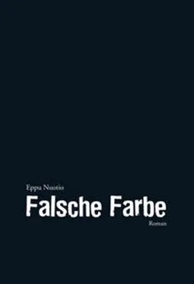 Nuotio |  Falsche Farbe | Buch |  Sack Fachmedien