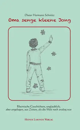 Schmitz |  Oma seene kleene Jong | Buch |  Sack Fachmedien