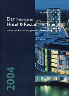 Trebing-Lecost |  Der Trebing-Lecost Hotel & Restaurant Guide 2004 | Buch |  Sack Fachmedien