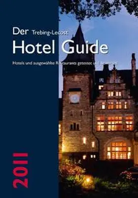 Trebing-Lecost |  Der Trebing-Lecost Hotel Guide 2011 | Buch |  Sack Fachmedien