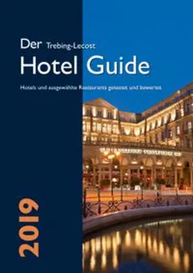 Trebing-Lecost |  Der Trebing-Lecost Hotel Guide 2019 | Buch |  Sack Fachmedien