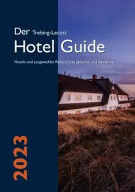Trebing-Lecost |  Der Trebing-Lecost Hotel Guide 2023 | Buch |  Sack Fachmedien