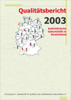 Loytved | Qualitätsbericht 2003 Klinische und außerklinische Geburtshilfe in Deutschland | Buch | 978-3-937524-19-1 | sack.de
