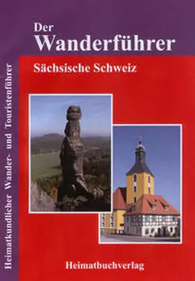 Bellmann |  Der Wanderführer, Sächsische Schweiz | Buch |  Sack Fachmedien