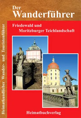 Bellmann |  Der Wanderführer, Friedewald und Moritzburger Teichlandschaft | Buch |  Sack Fachmedien