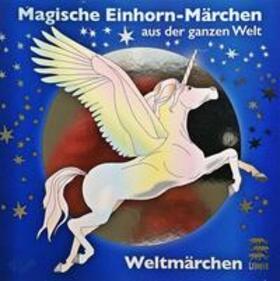 Koch |  Magische Einhorn-Märchen aus der ganzen Welt | Sonstiges |  Sack Fachmedien