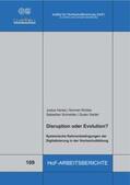 Henke / Richter / Schneider |  Disruption oder Evolution? | Buch |  Sack Fachmedien