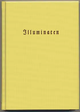 Schmitt / Weishaupt / Faber |  Illuminaten II | Buch |  Sack Fachmedien