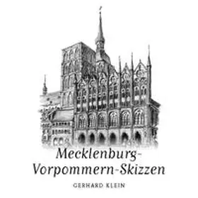Klein |  Mecklenburg-Vorpommern-Skizzen | Buch |  Sack Fachmedien