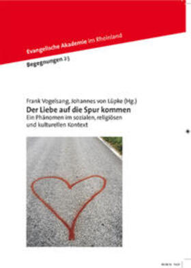 Vogelsang / von Lüpke | Der Liebe auf die Spur kommen | Buch | 978-3-937621-30-2 | sack.de