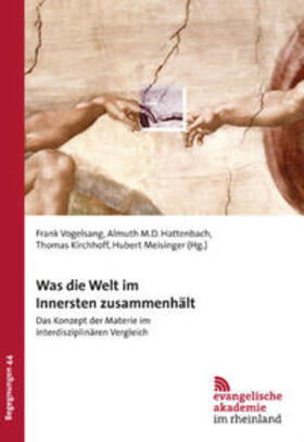Vogelsang / Hattenbach / Kirchhoff | Was die Welt im Innersten zusammenhält | Buch | 978-3-937621-52-4 | sack.de