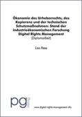 Ress |  Digital Rights Management: Ökonomie des Urheberrechts, des Kopierens und der technischen Schutzmassnahmen: Stand der industrieökonomischen Forschung | Buch |  Sack Fachmedien