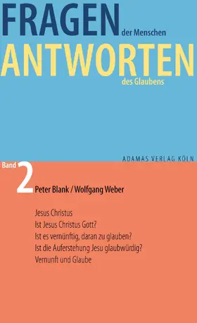 Blank / Weber |  Fragen der Menschen, Antworten des Glaubens. | eBook | Sack Fachmedien