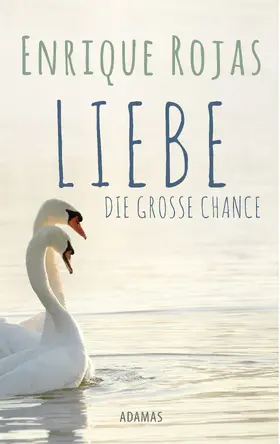Rojas |  Liebe | eBook | Sack Fachmedien