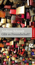 Schmidt |  Gibt es Freundschaft? | eBook | Sack Fachmedien