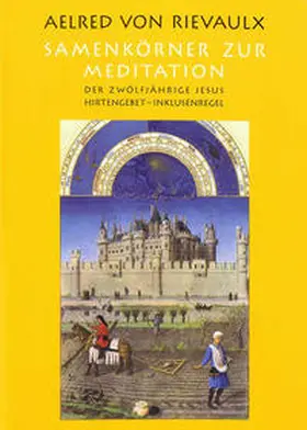 Rievaulx / Brem |  Samenkörner zur Meditation | Buch |  Sack Fachmedien