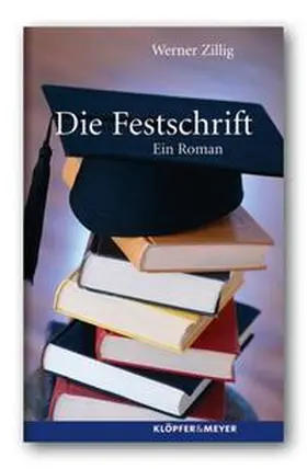 Zillig |  Die Festschrift | Buch |  Sack Fachmedien