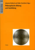 Rohbeck / Steenblock |  Philosophische Bildung und Ausbildung | Buch |  Sack Fachmedien