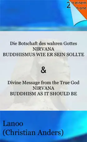 Anders |  Die Botschaft des wahren Gottes - NIRVANA | Buch |  Sack Fachmedien