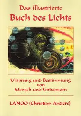 Anders / Straube | Das illustrierte Buch des Lichts | Buch | 978-3-937699-21-9 | www.sack.de