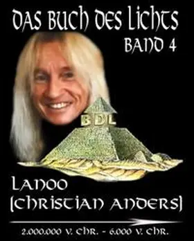 Anders / Straube |  Das Buch des Lichts - Band 4 | eBook | Sack Fachmedien