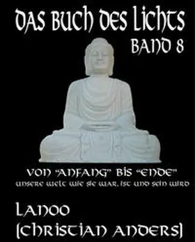 Anders / Straube |  Das Buch des Lichts Band 8 | Buch |  Sack Fachmedien