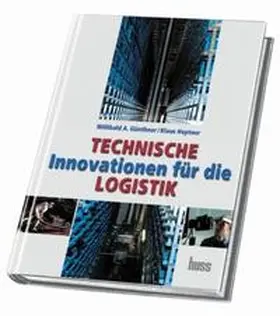 Heptner / Günthner |  Technische Innovationen in der Logistik | Buch |  Sack Fachmedien