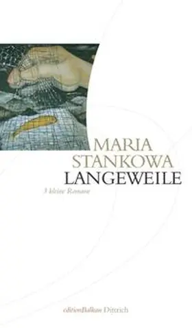 Stankowa |  Langeweile | Buch |  Sack Fachmedien